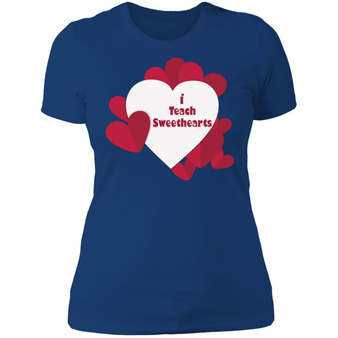 I Teach Sweethearts  Teacher Valentine  Ladies' T-Shirt
