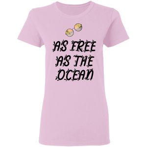 As Free As The Ocean Ladies'  Summer T-Shirt - DNA Trends