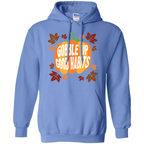 Image of Gobble Up Good Habit Pullover Hoodie 8 oz. - DNA Trends