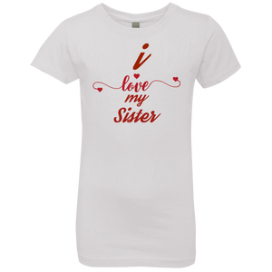 I Love My Sister Girls' Princess T-Shirt- Sisters Day Tshirt - DNA Trends