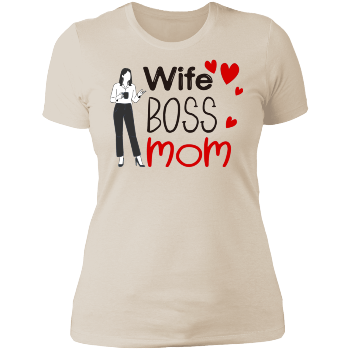 Wife , Boss , Mom  Ladies'  NL T-Shirt - DNA Trends