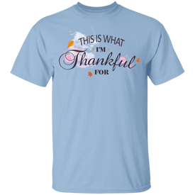 This is What I'm Thankful for  Youth  T-Shirt - DNA Trends