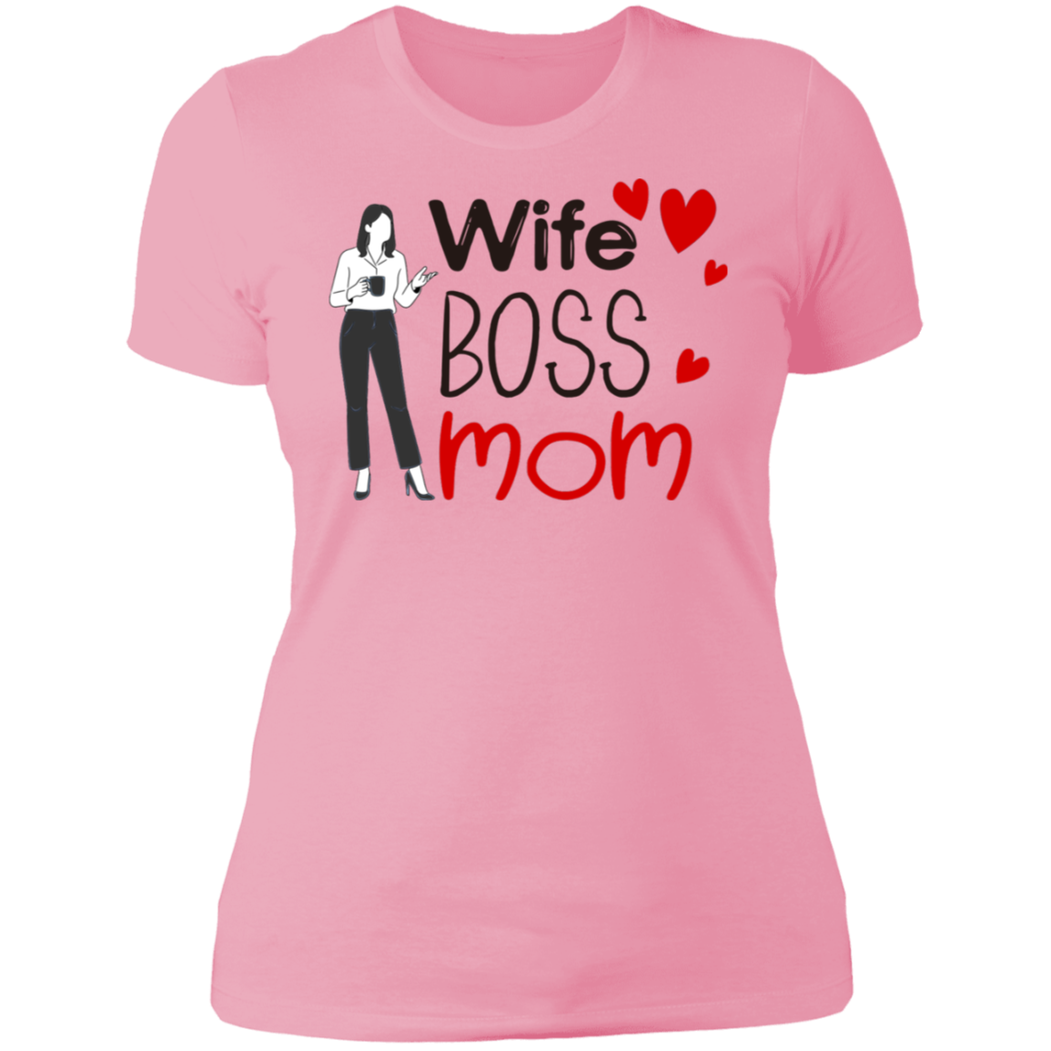 Wife , Boss , Mom  Ladies'  NL T-Shirt - DNA Trends