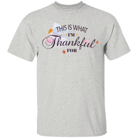 Image of This is What I'm Thankful for Unisex T-Shirt - DNA Trends
