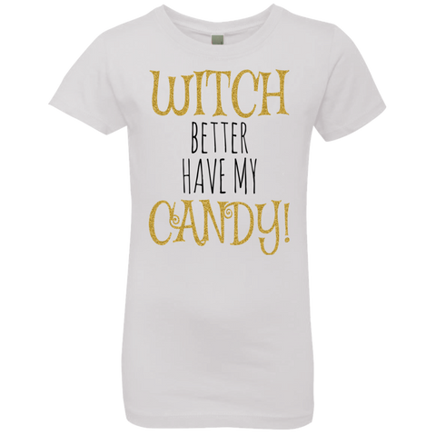 Image of Witch Better Have My Candy T-Shirt Halloween Apparel (Girls) - DNA Trends
