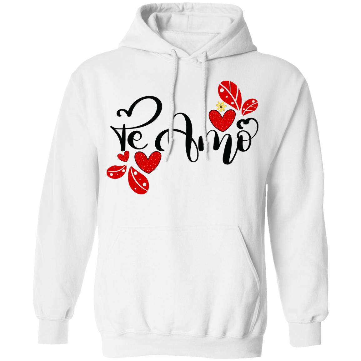 Valentines Day  Te Amo  Pullover Hoodie
