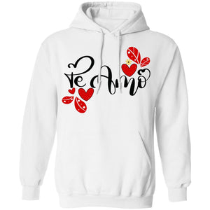 Valentines Day  Te Amo  Pullover Hoodie