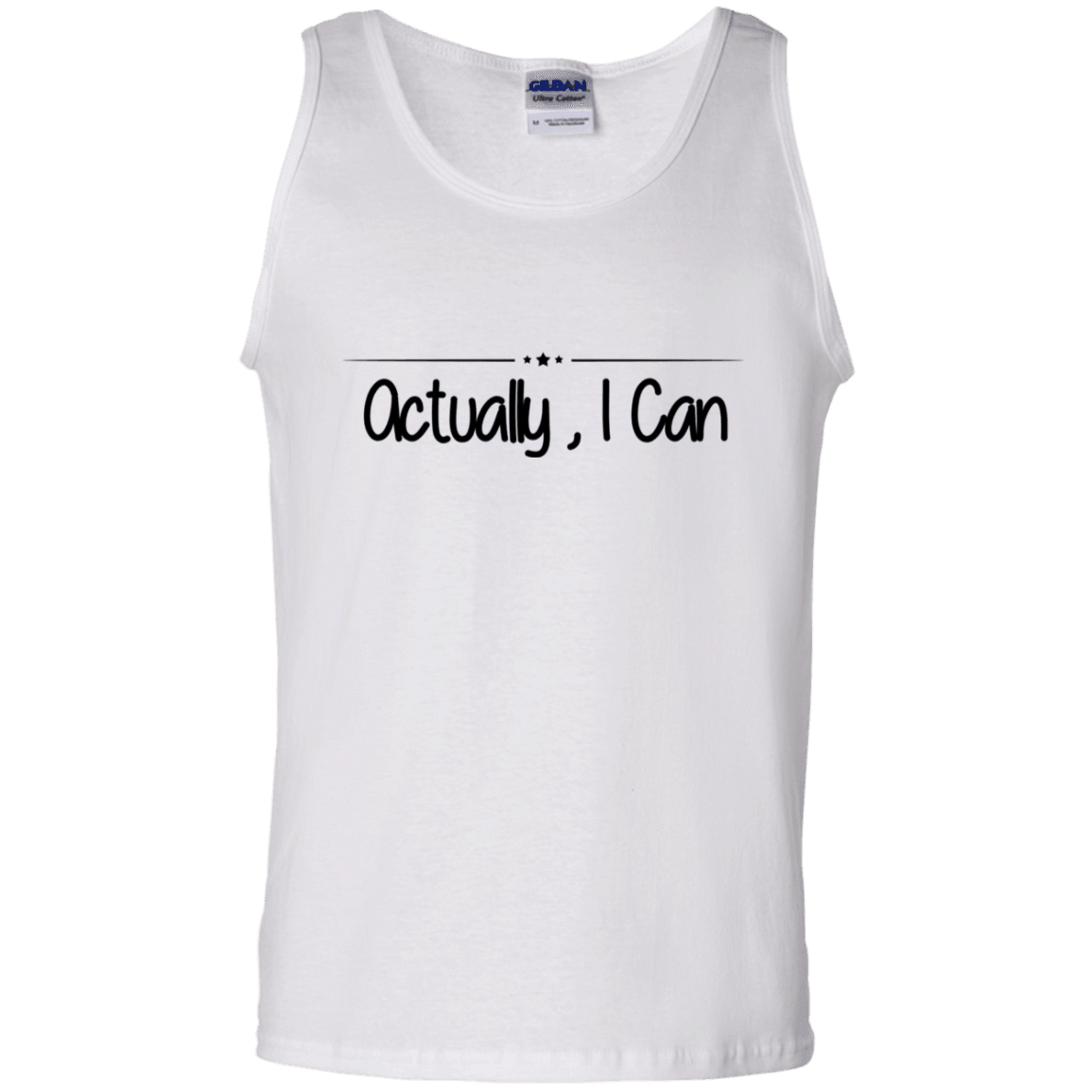 Actually, I Can Tank Top - Motivational Tank - DNA Trends