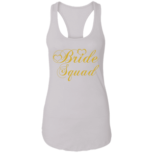 Bride Squad - Golden Font Bachelorette Party- Bridemaids Ladies'  Ideal Racerback Tank - DNA Trends