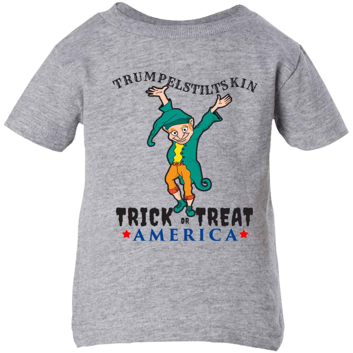 Trumpelstiltskin Trick Or Treat America T-Shirt Halloween (Infants) - DNA Trends