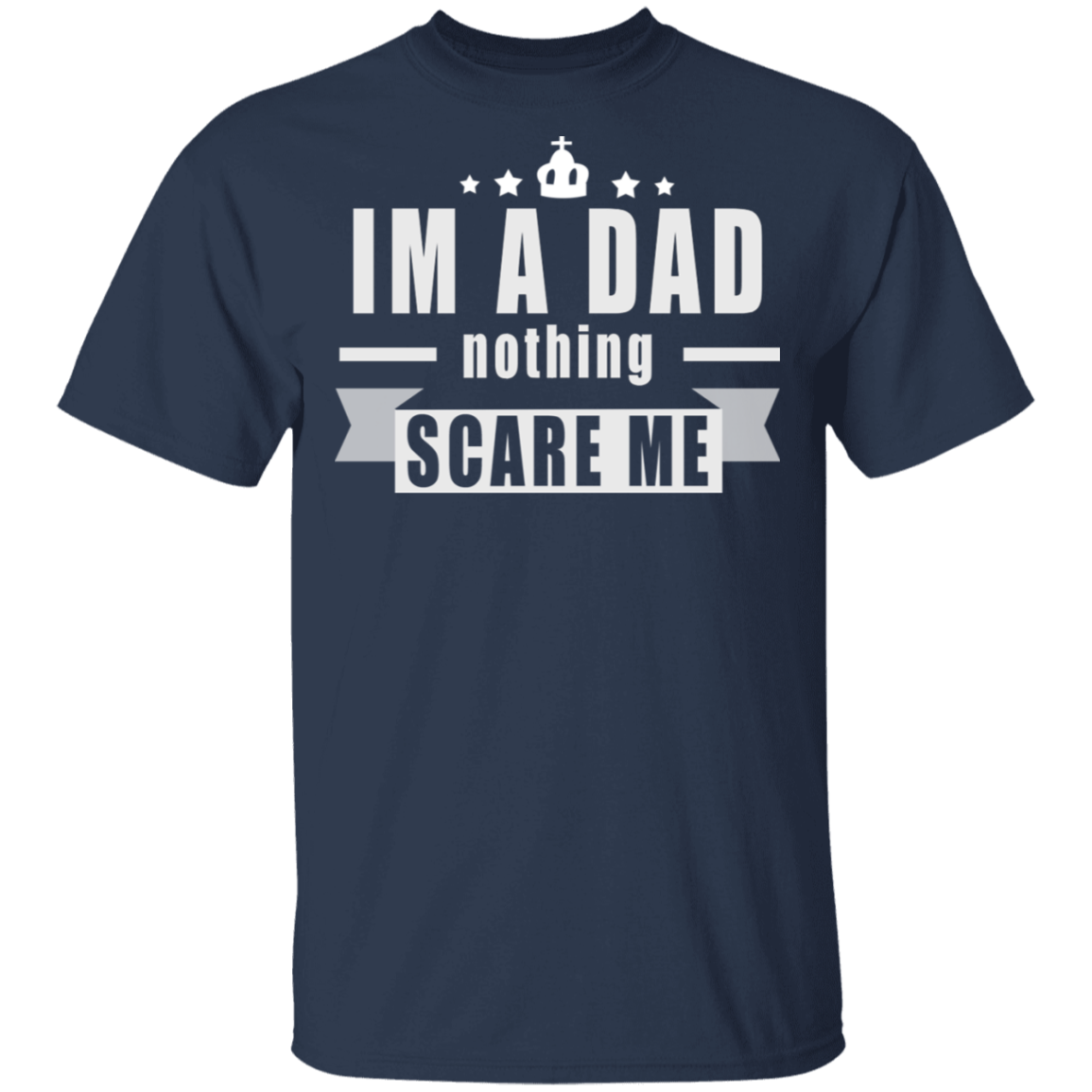 I'm A Dad T-Shirt - DNA Trends
