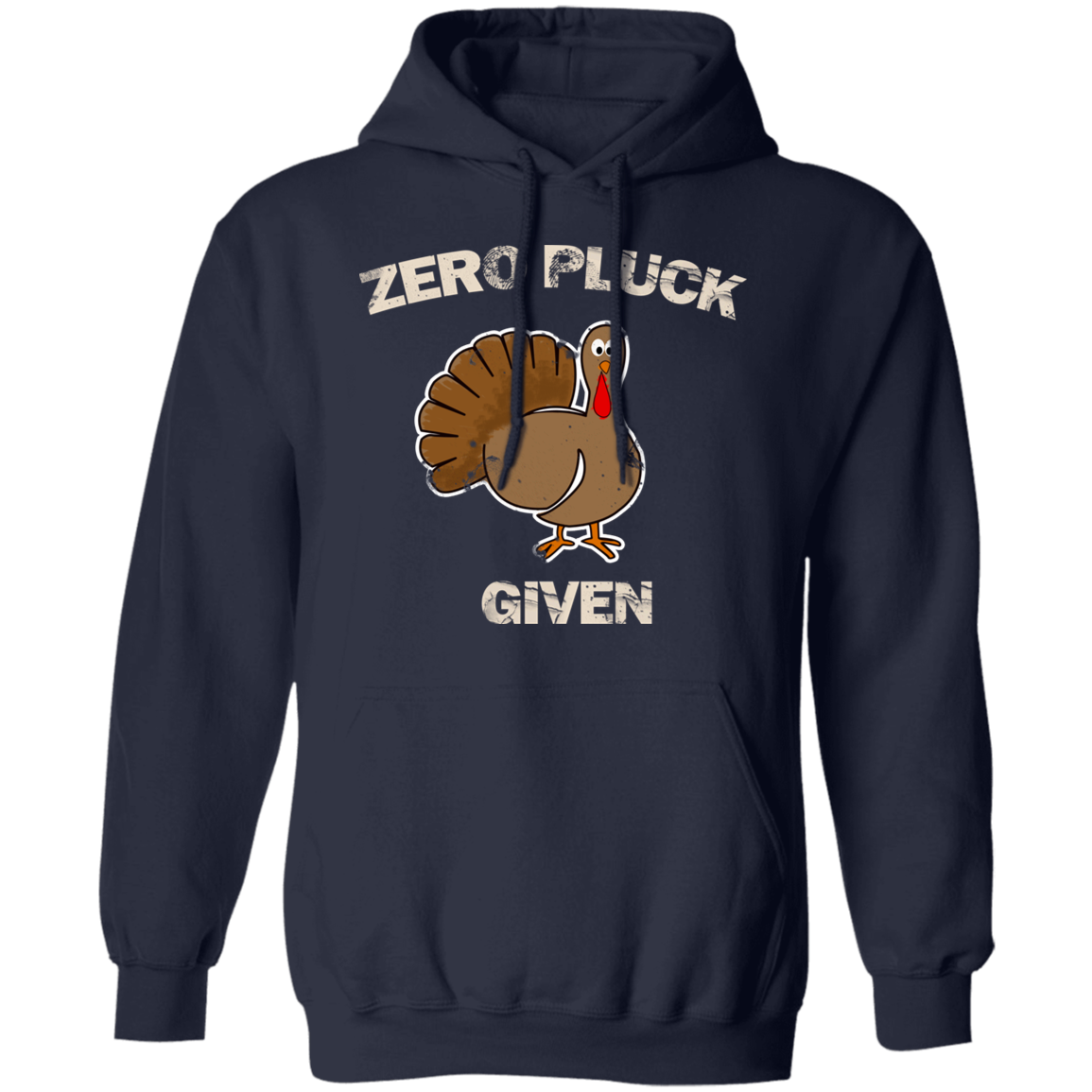 Zero Pluck Given Thanksgiving Pullover Hoodie 8 oz. - DNA Trends