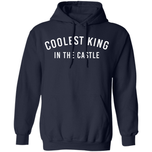 Coolest King In The Castle Pullover Hoodie - DNA Trends