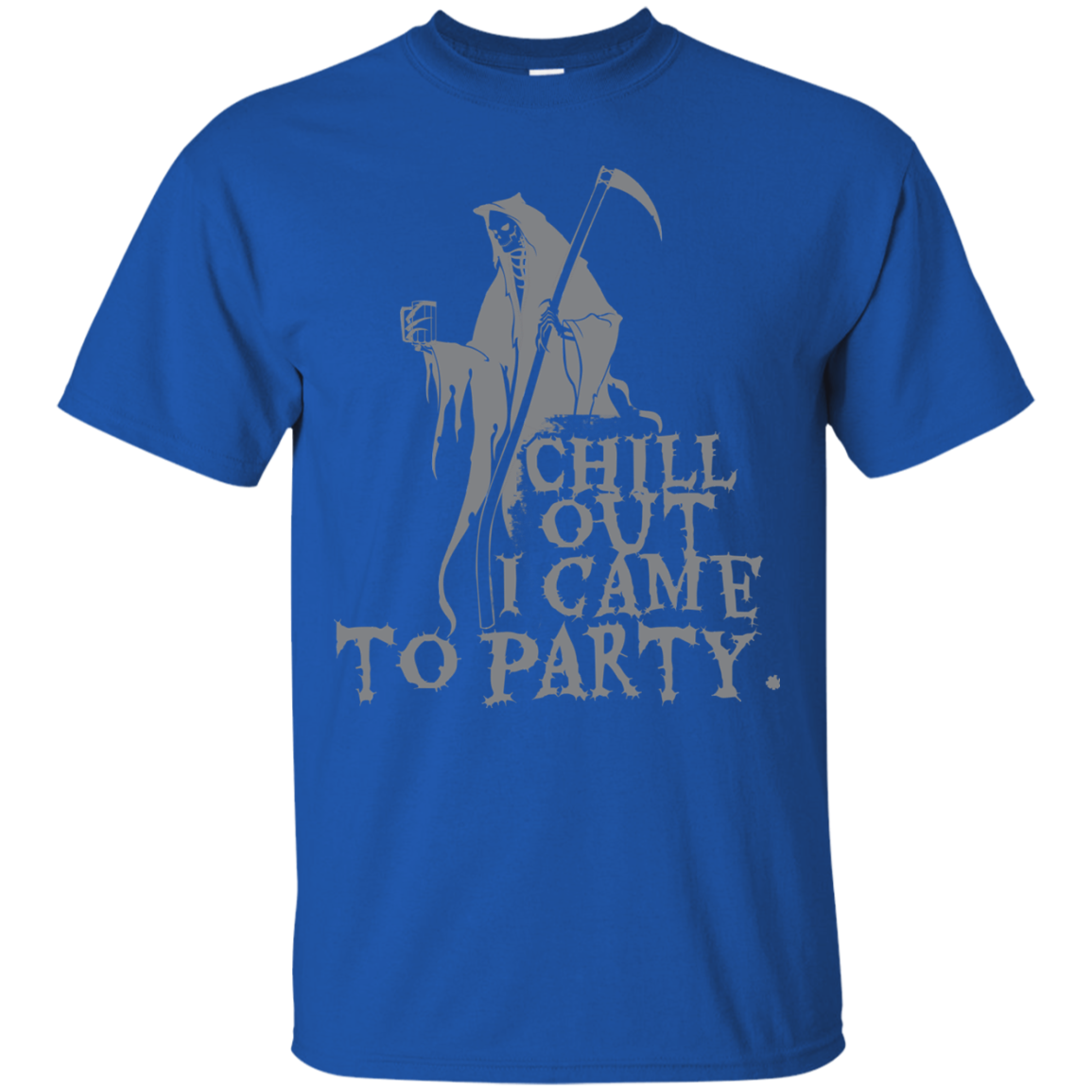 Chill Out I Came To Party Grim Reaper T-Shirt Halloween Tshirt (Men) - DNA Trends