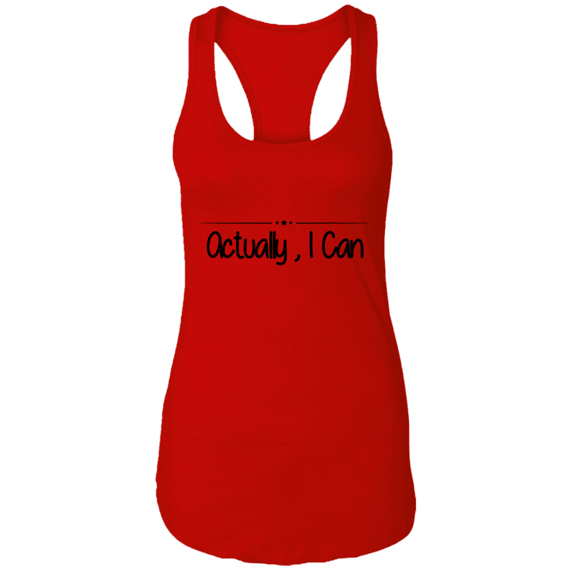 Actually, I Can Ladies Ideal Racerback Tank - - Motivational Tank - DNA Trends
