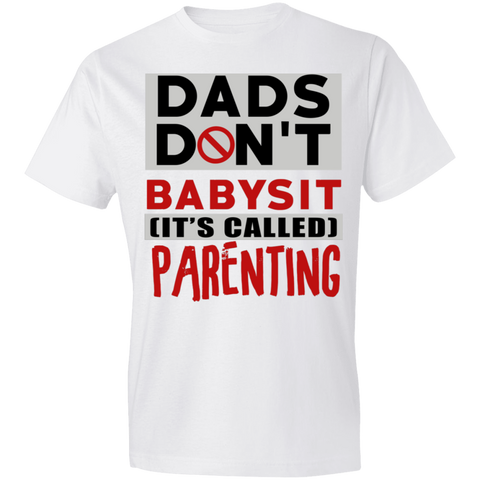 Image of Dads Don't Babysit T-Shirt - DNA Trends