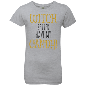Witch Better Have My Candy T-Shirt Halloween Apparel (Girls) - DNA Trends