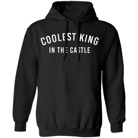 Image of Coolest King In The Castle Pullover Hoodie - DNA Trends