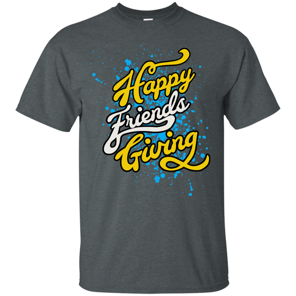 Happy Friendsgiving Ultra Cotton T-Shirt - DNA Trends