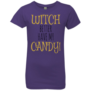 Witch Better Have My Candy T-Shirt Halloween Apparel (Girls) - DNA Trends