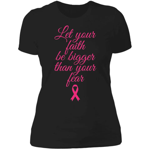 Image of Faith Above Fear Breast Cancer Awareness  Ladies'  NL T-Shirt - DNA Trends