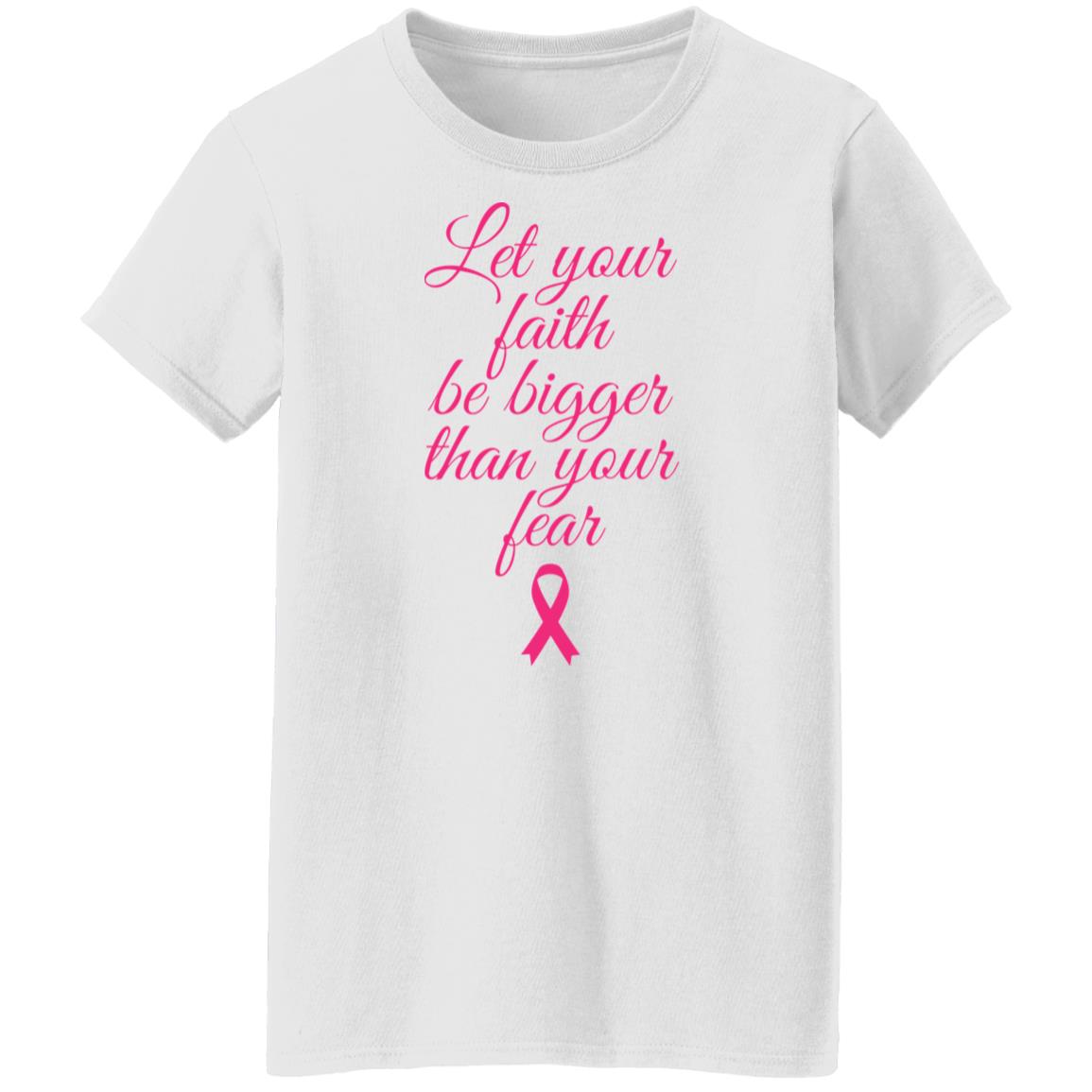 Faith Above Fear Breast Cancer Awareness Ladies' T-Shirt - DNA Trends