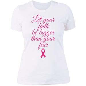 Faith Above Fear Breast Cancer Awareness  Ladies'  NL T-Shirt - DNA Trends