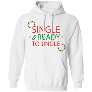 Single & Ready To Jingle Pullover Hoodie - DNA Trends