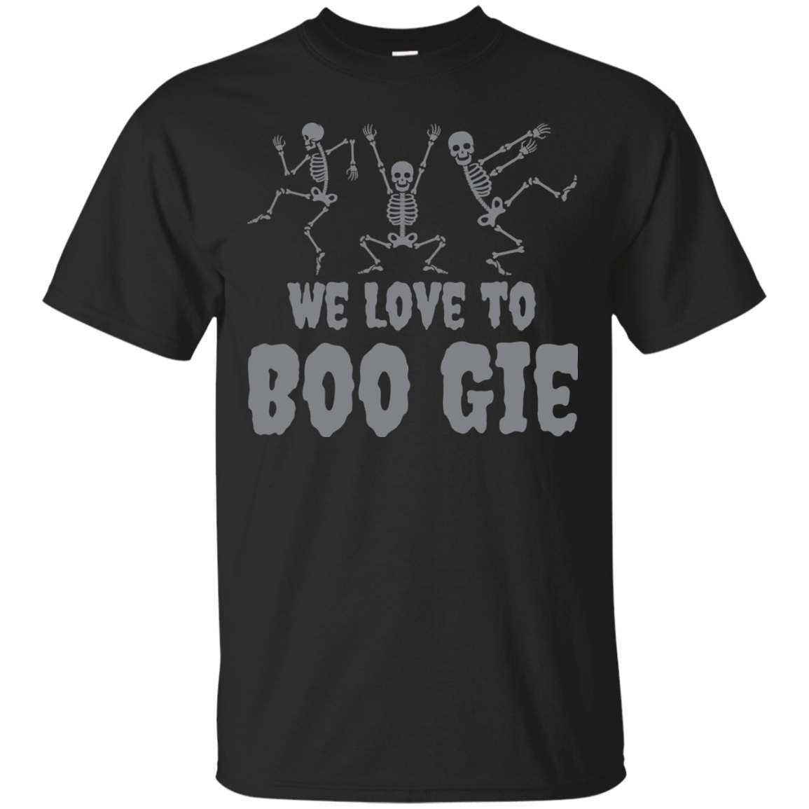 We Love To Boogie Halloween T-Shirt - DNA Trends