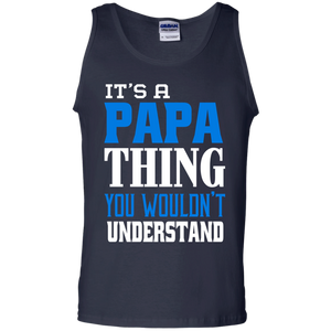 It's A Papa Thing Tank Top - DNA Trends