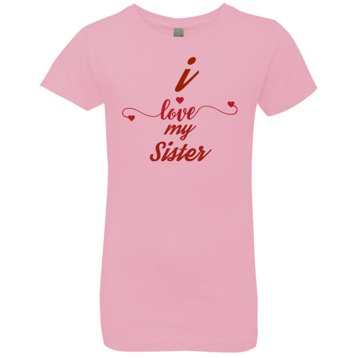 I Love My Sister Girls' Princess T-Shirt- Sisters Day Tshirt - DNA Trends