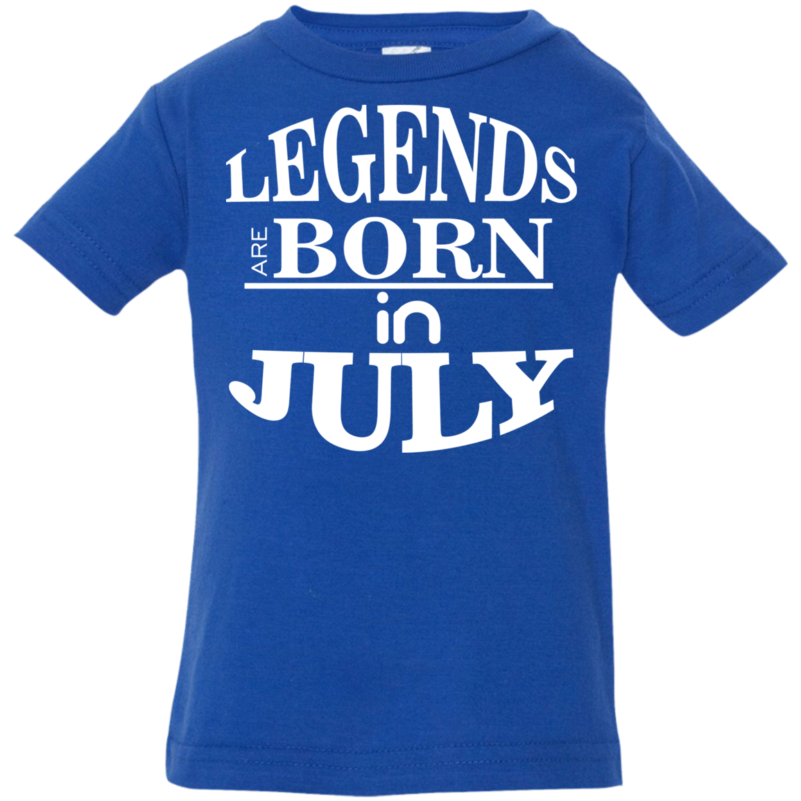 Legends are Born in July Infant T-Shirt - DNA Trends