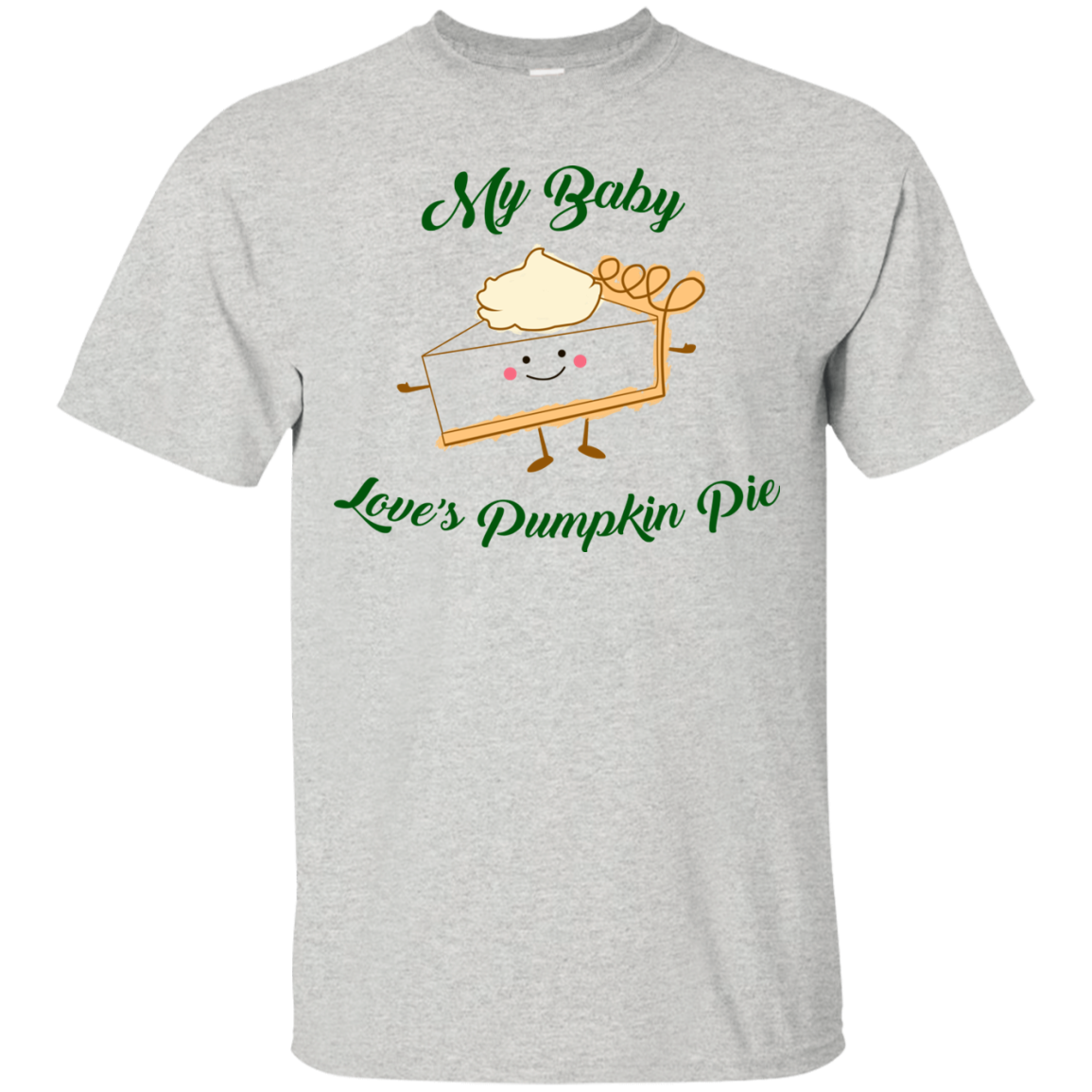 My Baby Loves Pumpkin Pie Ultra Cotton T-Shirt - DNA Trends
