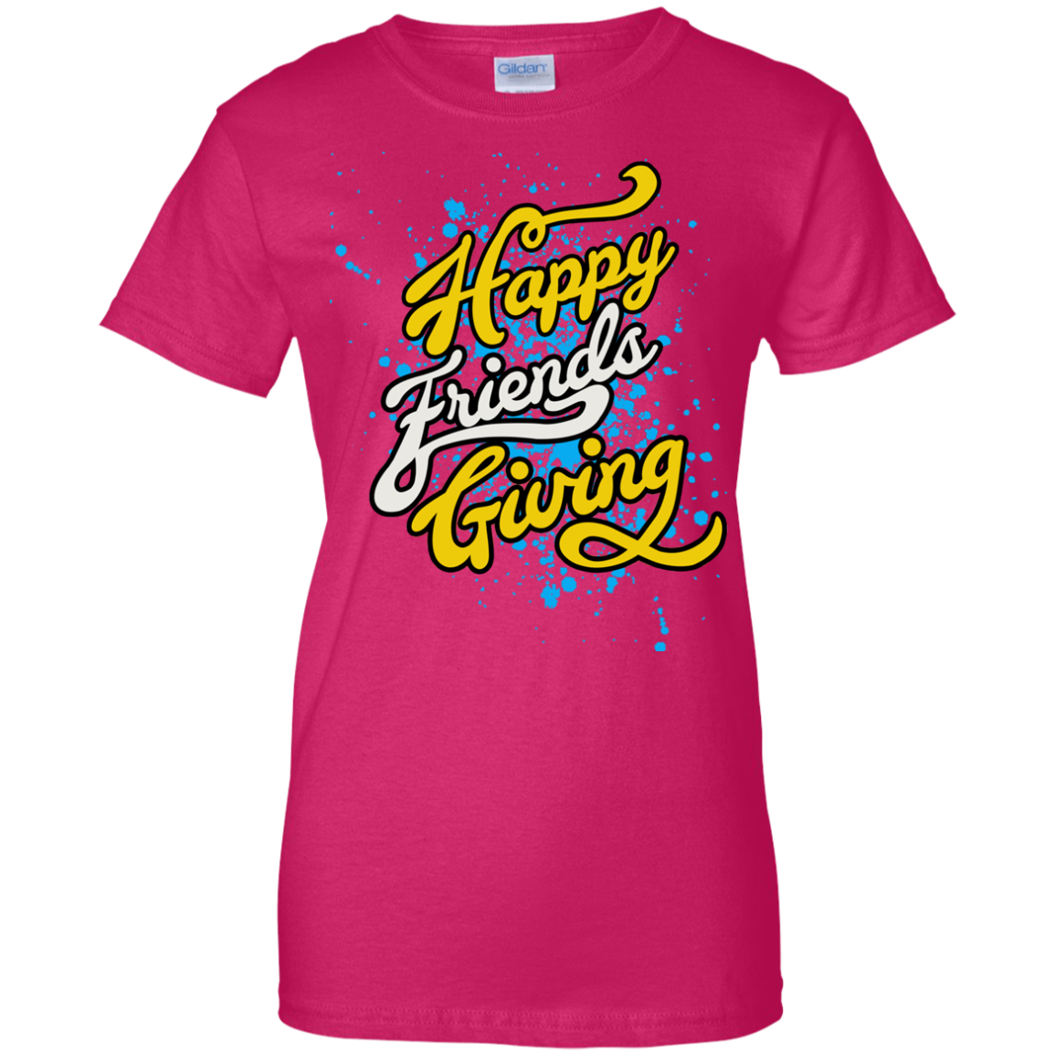 Funny Happy Friendsgiving T-shirt for Ladies' 100% Cotton T-Shirt by Gildan - DNA Trends