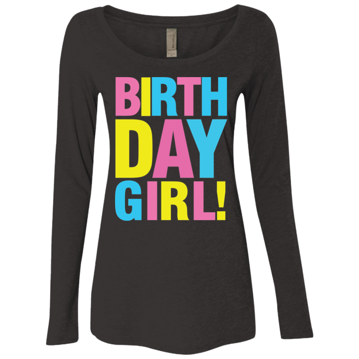 Birthday Girl Ladies' Triblend LS Scoop - DNA Trends