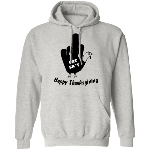 Image of Eat SH*T Thanksgiving Pullover Hoodie - DNA Trends