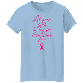 Faith Above Fear Breast Cancer Awareness Ladies' T-Shirt - DNA Trends