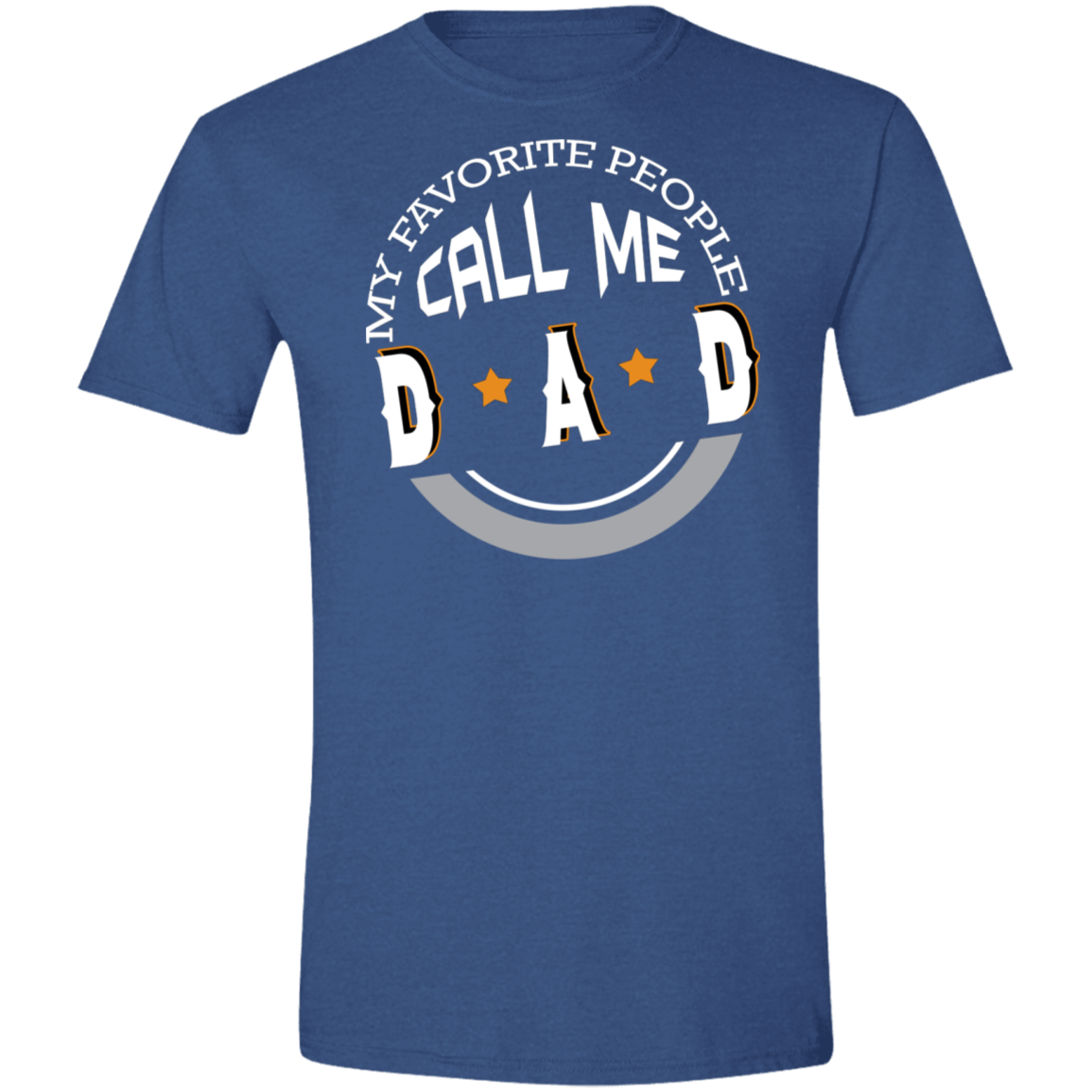 My Favorite People Call Me Dad Softstyle T-Shirt - DNA Trends
