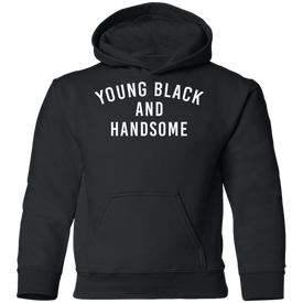 Young Black and Handsome  Youth Pullover Hoodie - DNA Trends