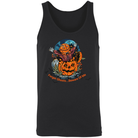 Image of Spooky Yard Halloween Costume Unisex Tank , Forget Ghosts... Beware Of Me Custom Design - DNA Trends