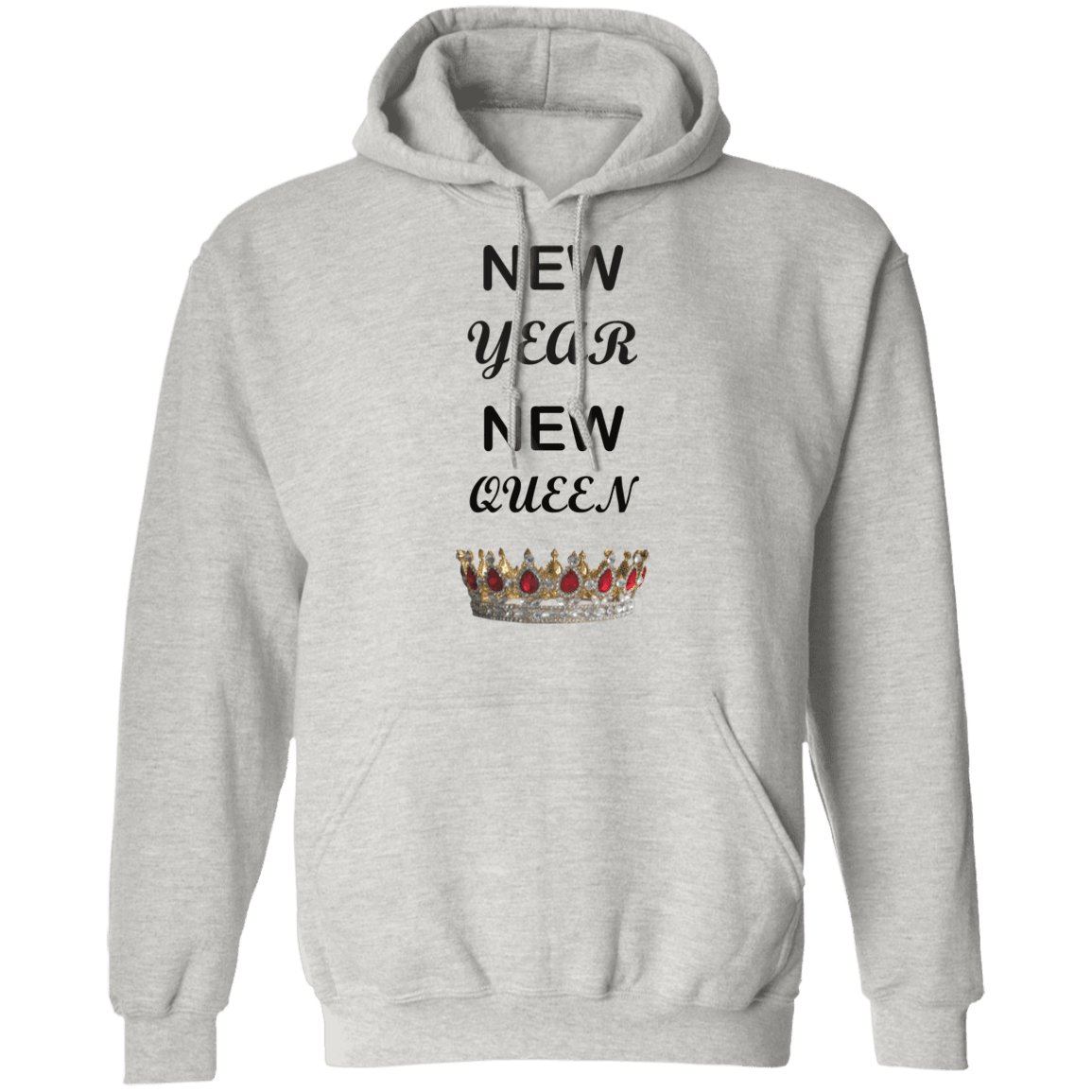 New Year New Queen Pullover Hoodie - DNA Trends