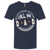 My Favorite People Call Me Dad Premium T-Shirt - DNA Trends