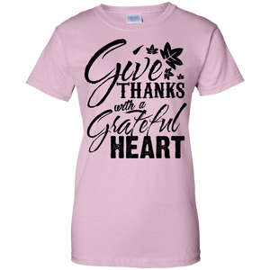 Give Thanks with a Grateful Heart Ladies' 100% Cotton T-Shirt for This Thanksgiving - DNA Trends