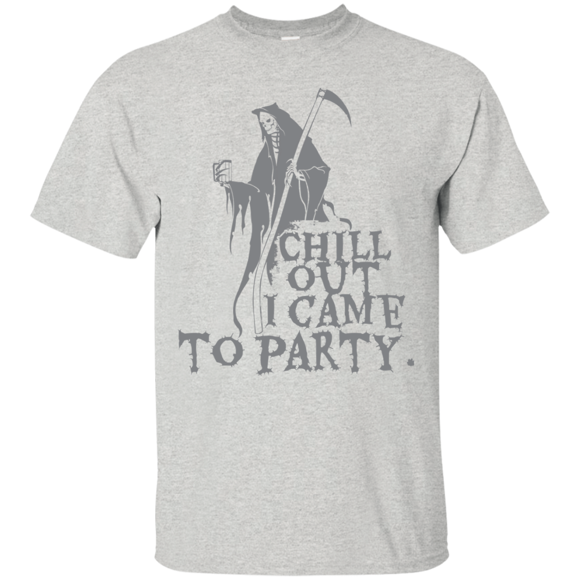 Chill Out I Came To Party Grim Reaper T-Shirt Halloween Tshirt (Men) - DNA Trends