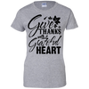 Give Thanks with a Grateful Heart Ladies' 100% Cotton T-Shirt for This Thanksgiving - DNA Trends