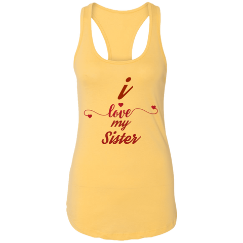 Image of I Love My Sister Ladies Ideal Racerback Tank - Sisters Day Tank Top - DNA Trends