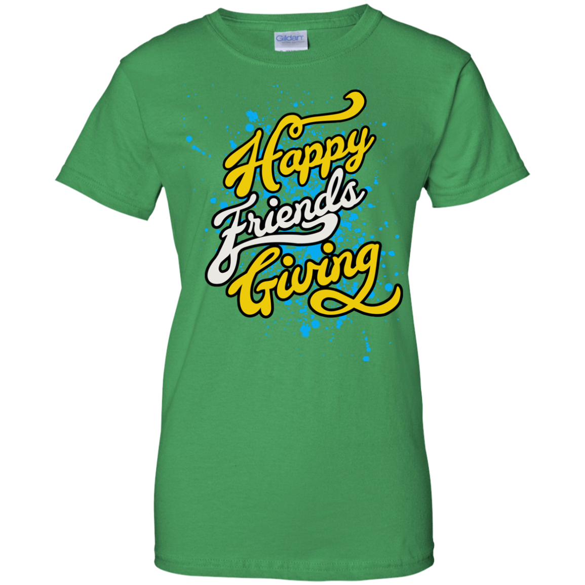 Funny Happy Friendsgiving T-shirt for Ladies' 100% Cotton T-Shirt by Gildan - DNA Trends