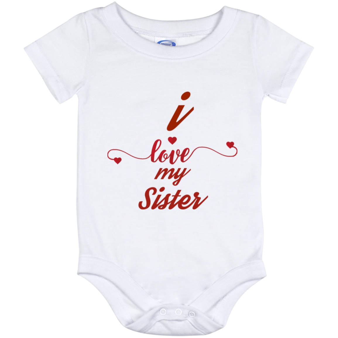 I Love My Sister Baby Onsie - DNA Trends