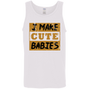 I make Cute Babies Tank Top - DNA Trends
