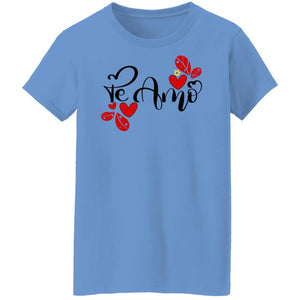 Valentines Day  Te Amo  Ladies'  T-Shirt